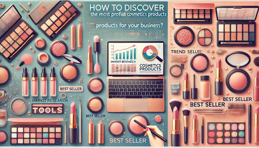 How to Discover the Most Profitable Cosmetics Products for Your Business